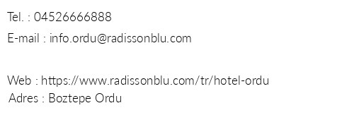 Radisson Blu Hotel Ordu telefon numaralar, faks, e-mail, posta adresi ve iletiim bilgileri